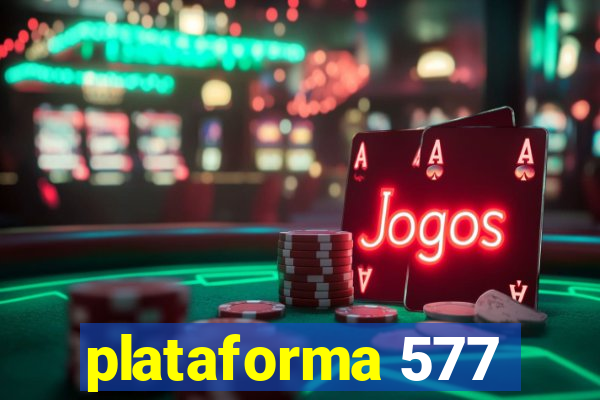 plataforma 577