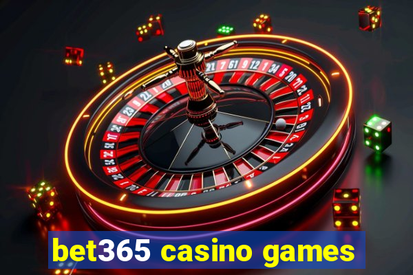 bet365 casino games