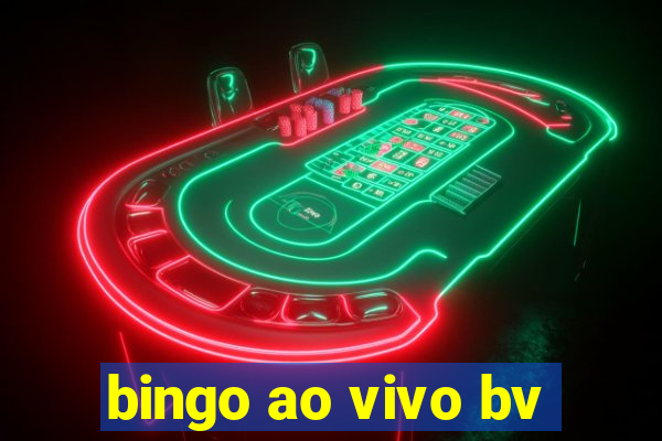 bingo ao vivo bv