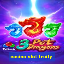 casino slot fruity