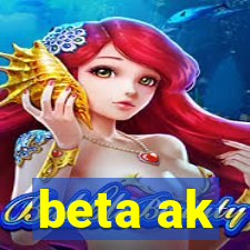 beta ak