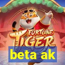 beta ak