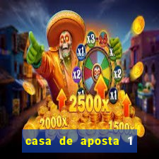 casa de aposta 1 real dep贸sito