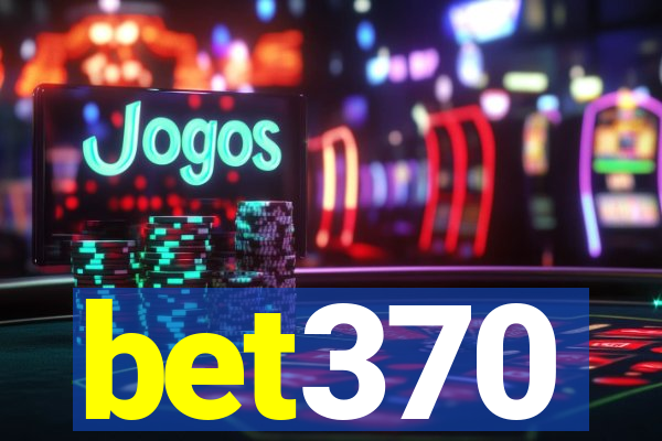 bet370