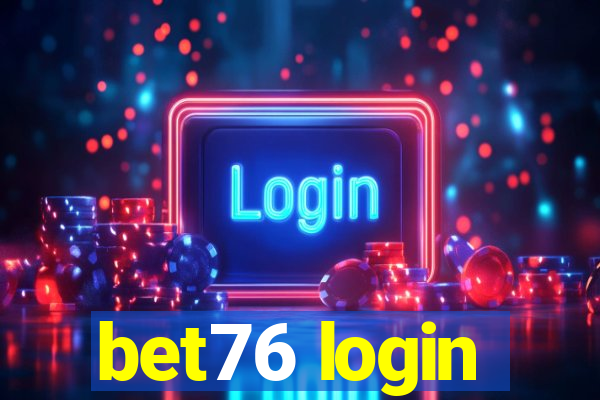 bet76 login