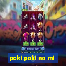 poki poki no mi