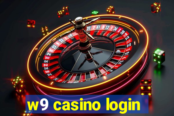 w9 casino login