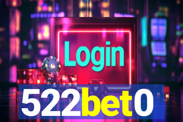 522bet0