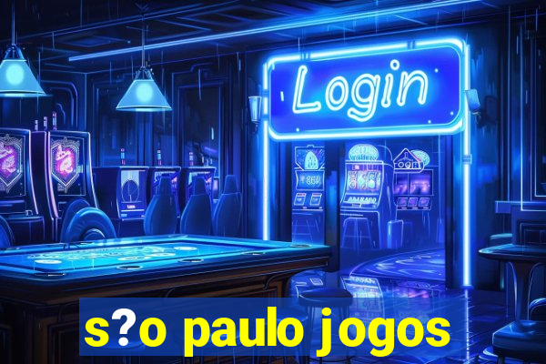 s?o paulo jogos