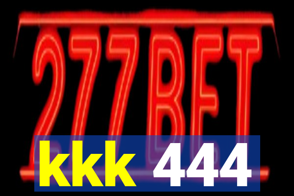 kkk 444