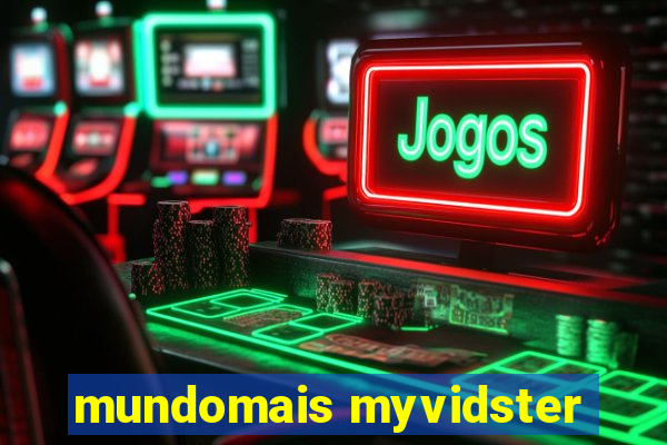 mundomais myvidster