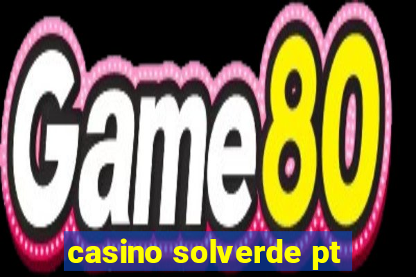 casino solverde pt