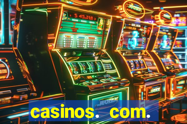 casinos. com. bonus. sem. deposito.