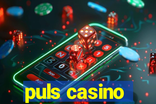 puls casino