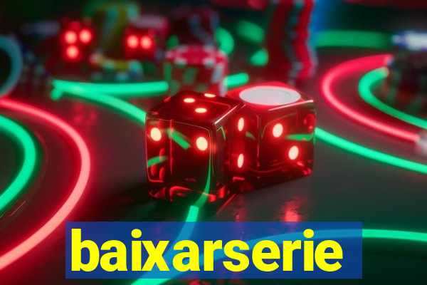 baixarserie