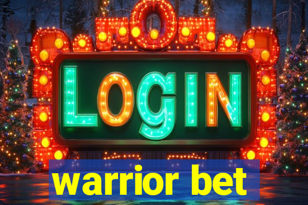 warrior bet