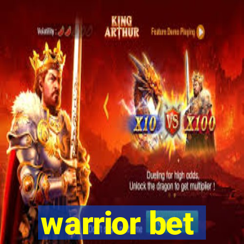 warrior bet