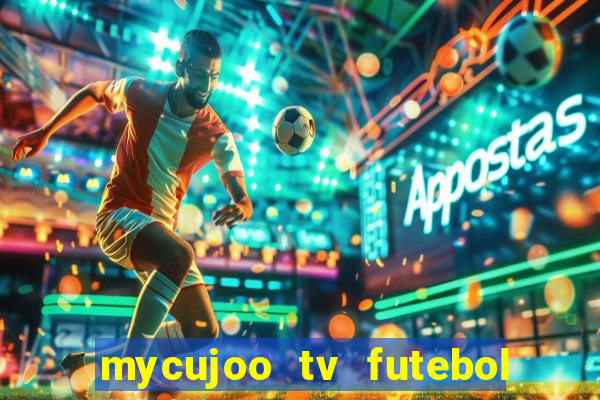 mycujoo tv futebol ao vivo