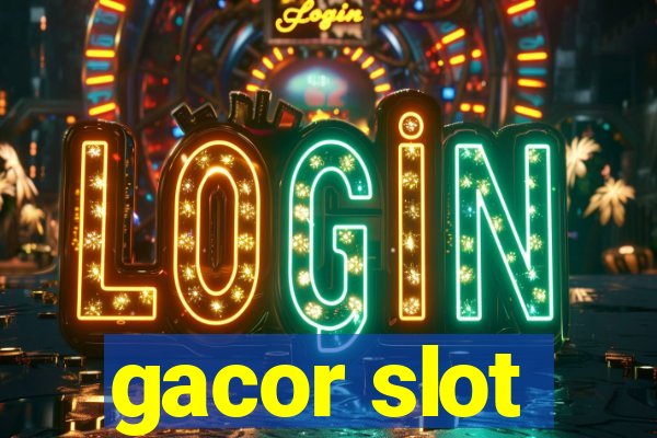 gacor slot