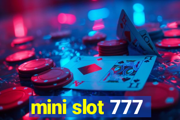 mini slot 777