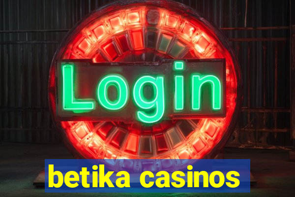 betika casinos