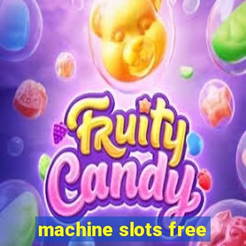 machine slots free