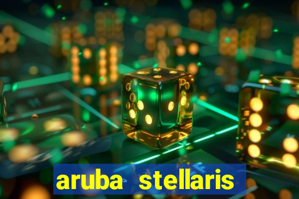 aruba stellaris casino marriott