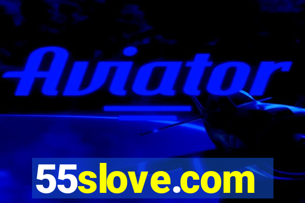 55slove.com