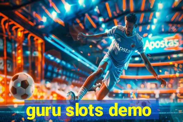 guru slots demo