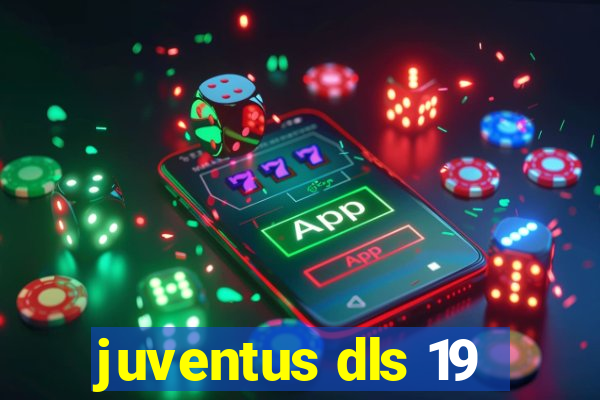 juventus dls 19