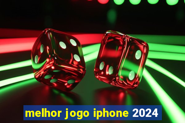 melhor jogo iphone 2024