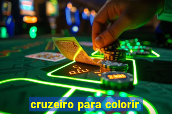 cruzeiro para colorir