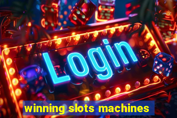 winning slots machines