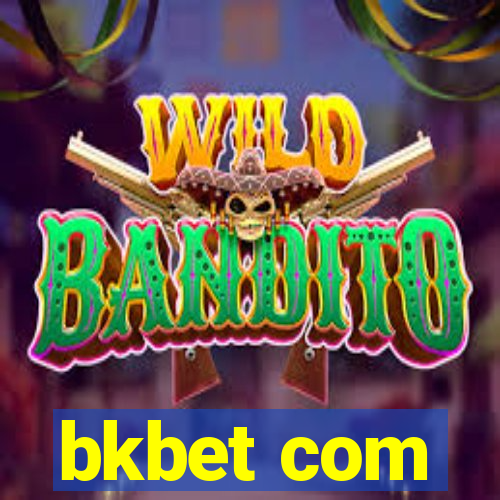 bkbet com