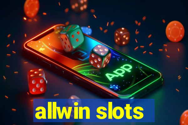 allwin slots