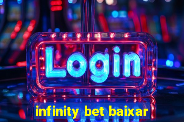 infinity bet baixar