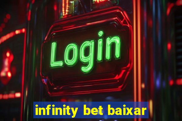 infinity bet baixar