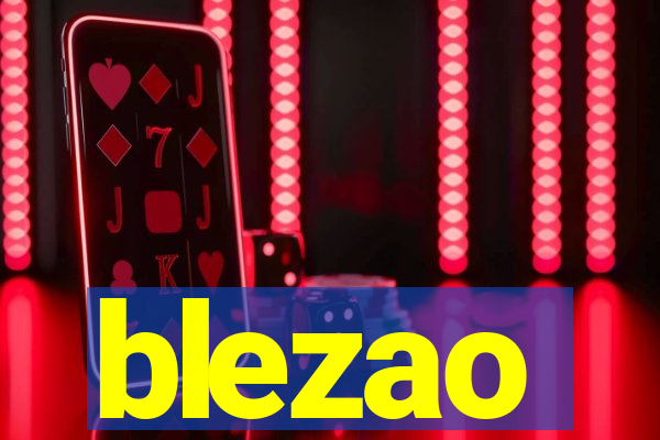 blezao