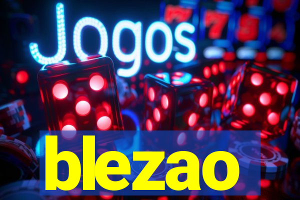 blezao