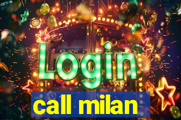 call milan