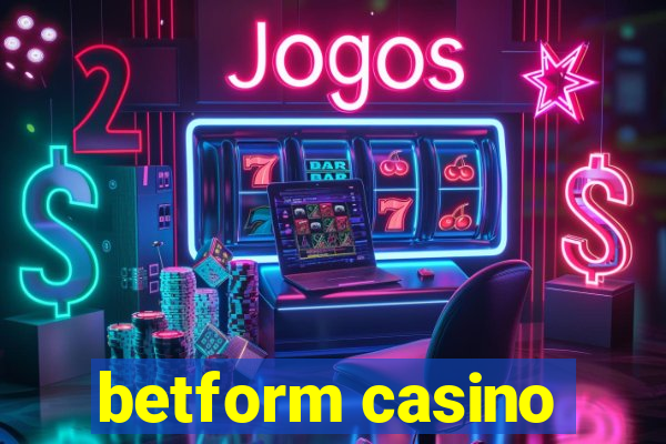 betform casino