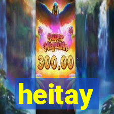 heitay