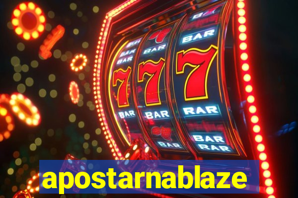 apostarnablaze