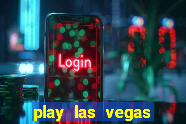 play las vegas slots for free