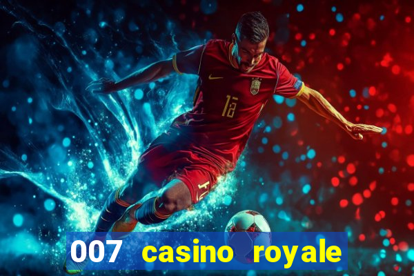 007 casino royale online latino