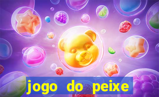 jogo do peixe ganhar dinheiro