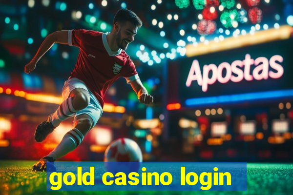 gold casino login