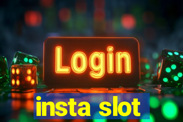 insta slot