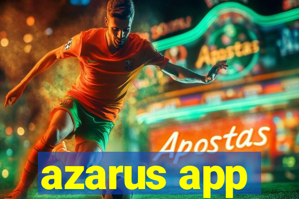 azarus app