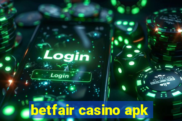 betfair casino apk